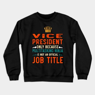 Vice President Definition  Job Crewneck Sweatshirt